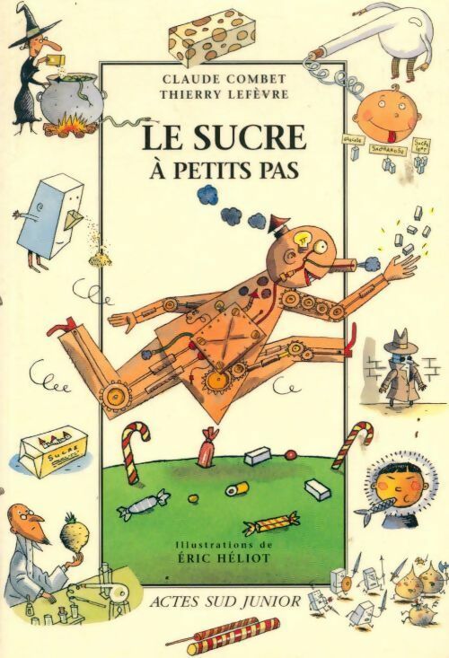 Livrenpoche : Le sucre à petits pas - Claude Combet - Livre