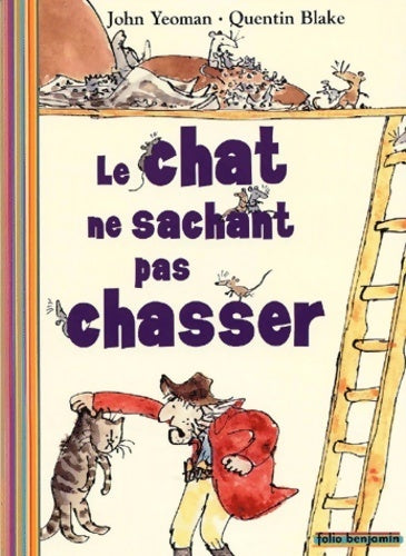 Livrenpoche : Le chat ne sachant pas chasser - John Yoeman - Livre