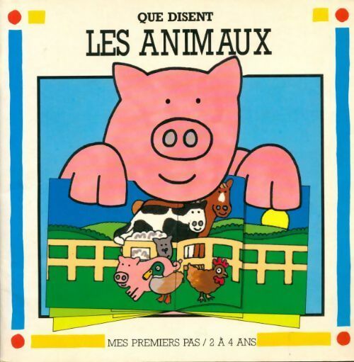 Livrenpoche : Que disent les animaux ? - Collectif - Livre