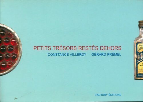 Livrenpoche : Petits trésors restés dehors - Constance Villeroy - Livre