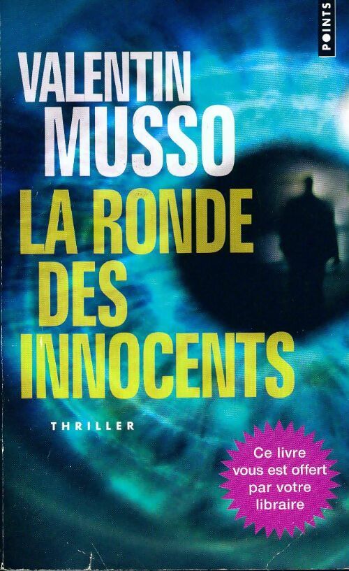Livrenpoche : La ronde des innocents - Valentin Musso - Livre