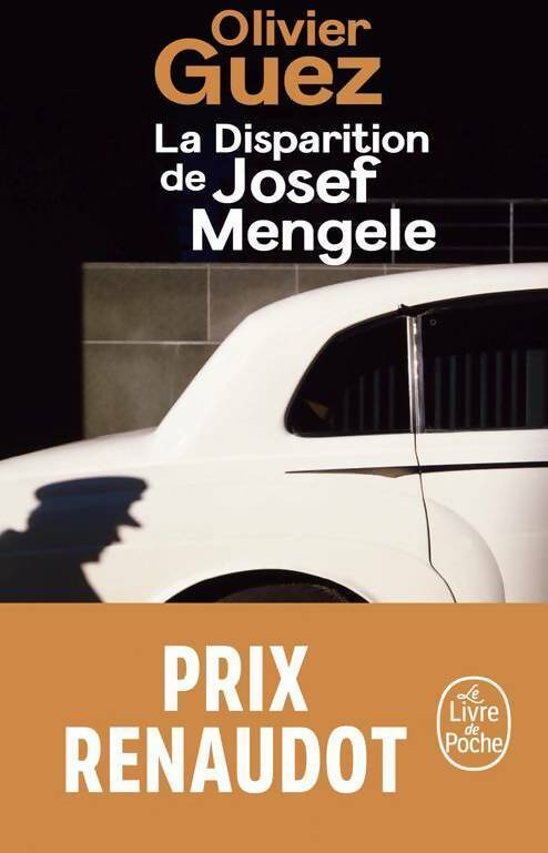 Livrenpoche : La disparition de Josef Mengele - Olivier Guez - Livre