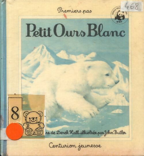 Livrenpoche : Petit ours blanc - Derek Hall - Livre