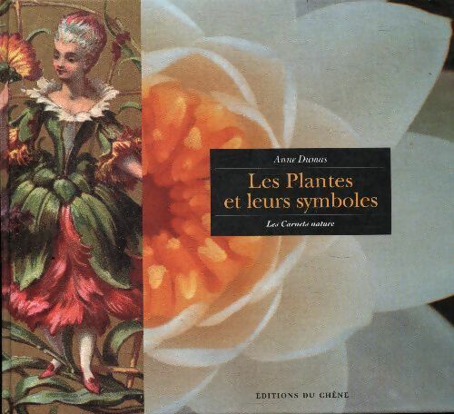 Livrenpoche : Les plantes et leurs symboles - Anne Dumas - Livre