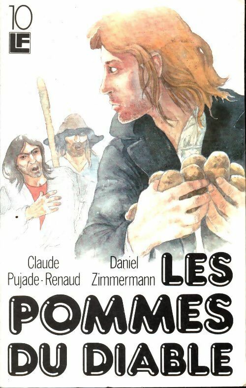 Livrenpoche : Les aventuriers de l'histoire : Les pommes du diable - Claude Pujade-Renaud - Livre