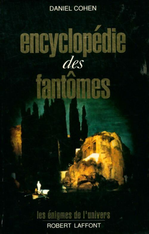 Livrenpoche : Encyclopédie des fantômes - Daniel Cohen - Livre