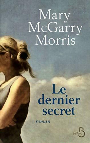 Livrenpoche : Le dernier secret - McGarry Morris Mary - Livre