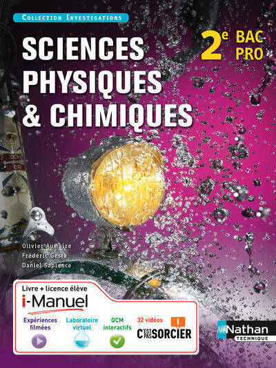 Sciences physiques et chimiques 2e bac pro industriels - Olivier Aumaire -  Investigations - Livre