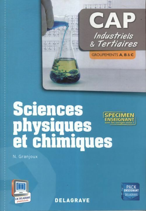 Livrenpoche : Sciences physiques et chimiques CAP industriels et tertiaires - Nathalie Granjoux - Livre
