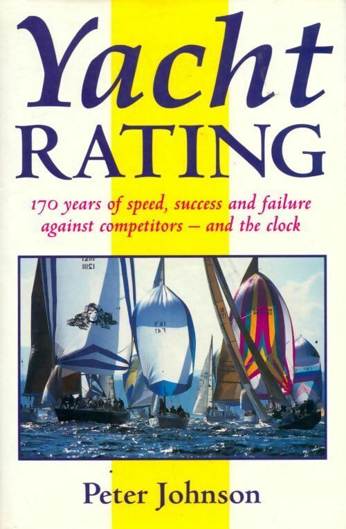 Livrenpoche : Yacht rating - Peter Johnson - Livre