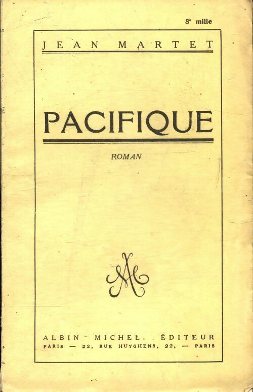 Pacifique  - Jean Martet -  Albin Michel poches divers - Livre