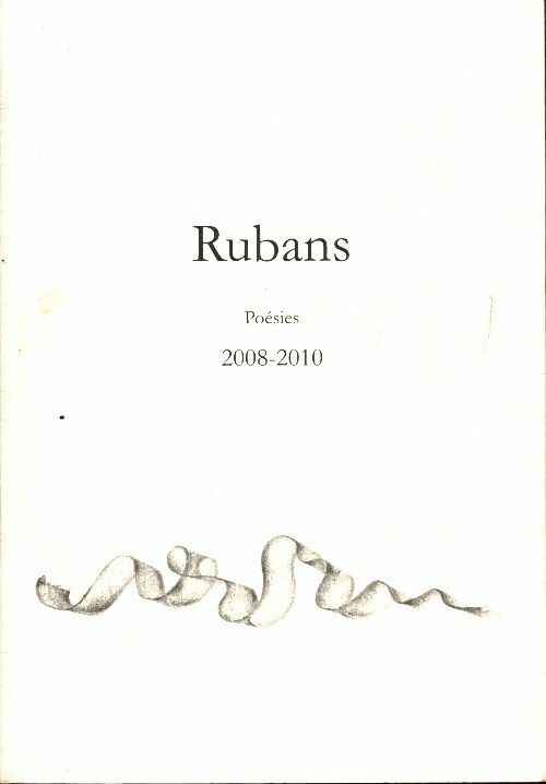 Livrenpoche : Rubans poésies 2008-2010 - Collectif - Livre