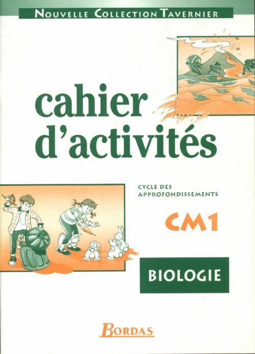 Livrenpoche : Cahier d'activités CM1. Biologie - Tavernier - Livre