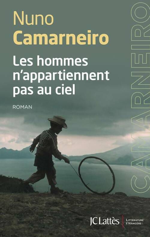 Livrenpoche : Les hommes n'appartiennent pas au ciel - Nuno Camarneiro - Livre