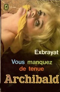 Livrenpoche : Vous manquez de tenue, Archibald ! - Charles Exbrayat - Livre