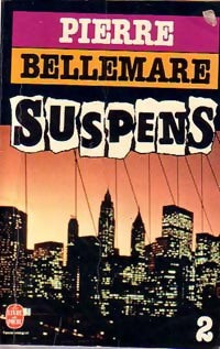 Livrenpoche : Suspens Tome II - Pierre Bellemare - Livre