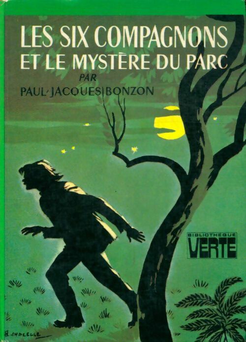Livrenpoche : Les six compagnons et le mystère du parc - Paul-Jacques Bonzon - Livre