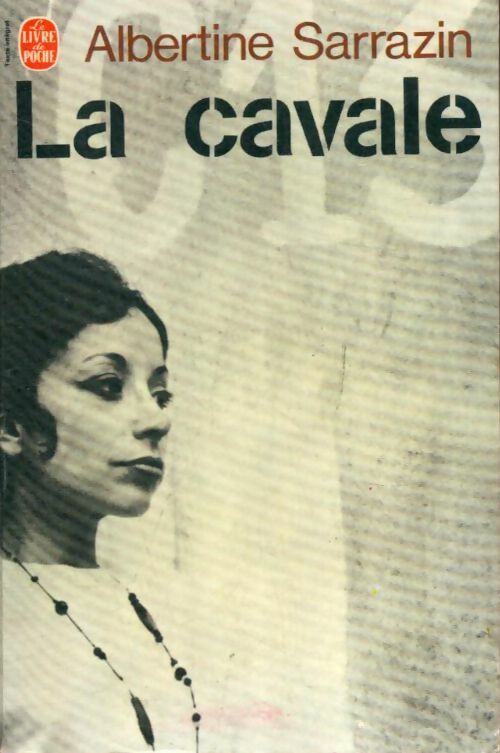 Livrenpoche : La cavale - Albertine Sarrazin - Livre