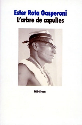 Livrenpoche : L'arbre de Capulies - Ester Rota Gasperoni - Livre