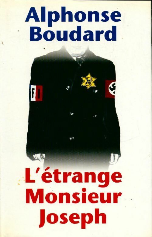 L'étrange monsieur joseph - Alphonse Boudard - Livre
