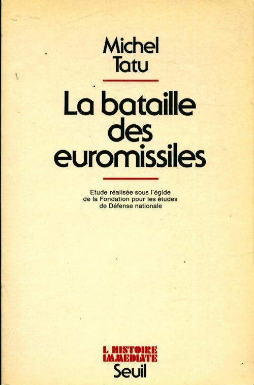 Livrenpoche : La bataille des euromissiles - Michel Tatu - Livre
