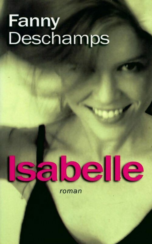 Livrenpoche : Isabelle - Fanny Deschamps - Livre