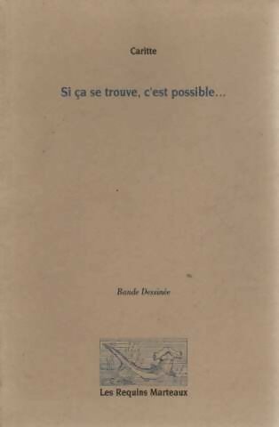 Livrenpoche : Si ça se trouve, c'est possible - Caritte - Livre
