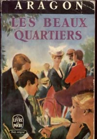 Livrenpoche : Les beaux quartiers - Louis Aragon - Livre