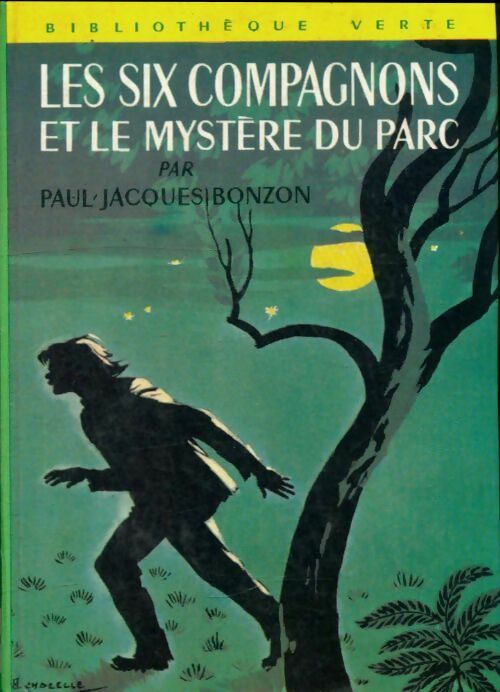 Livrenpoche : Les six compagnons et le mystère du parc - Paul-Jacques Bonzon - Livre