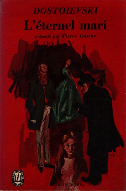 L'éternel mari - Fedor Dostoïevski - Livre