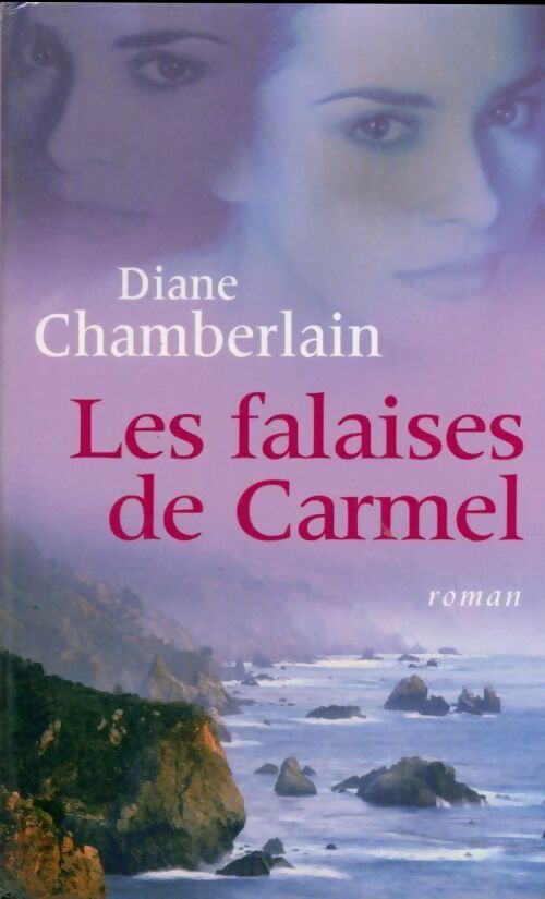 Livrenpoche : Les falaises de Carmel - Diane Chamberlain - Livre