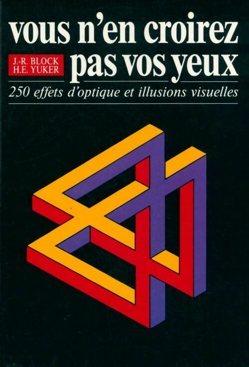 Livrenpoche : Vous n'en croirez pas vos yeux - J.-R. Block - Livre