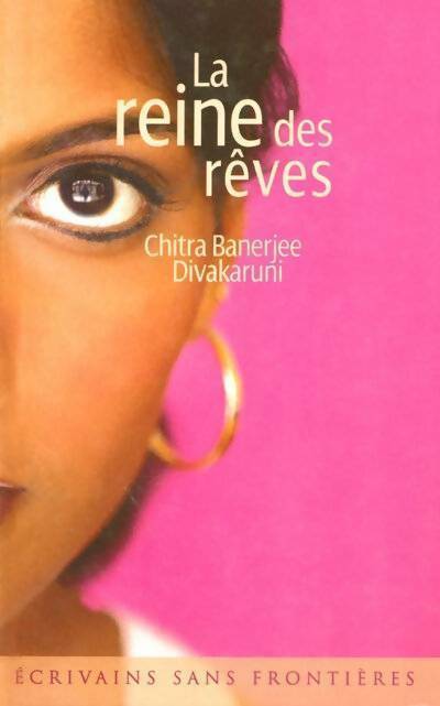 Livrenpoche : La reine des rêves - Chitra Barnejie Divakaruni - Livre
