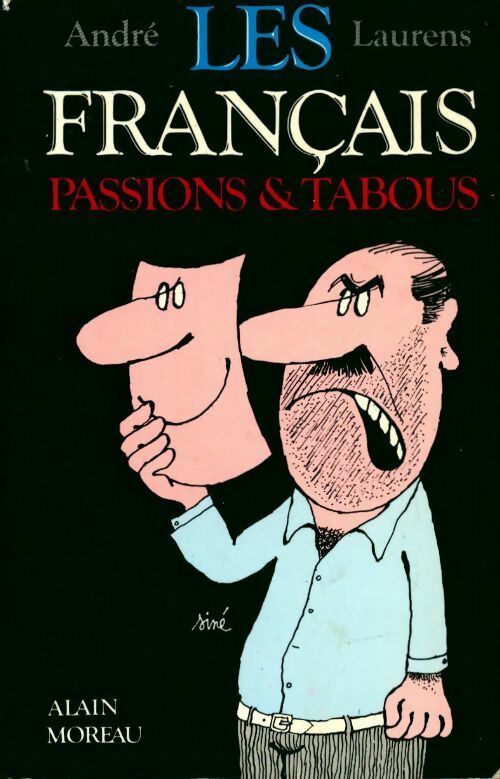 Livrenpoche : Les français. Passions et tabous - André Laurens - Livre