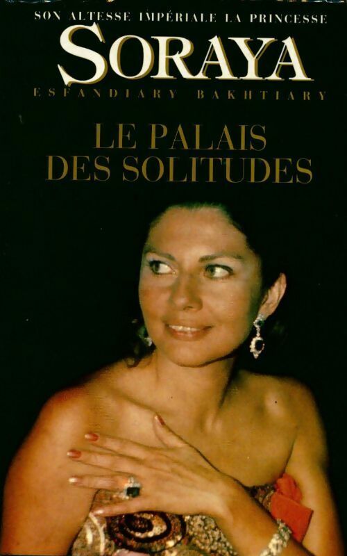 Livrenpoche : Le palais des solitudes - Soraya - Livre