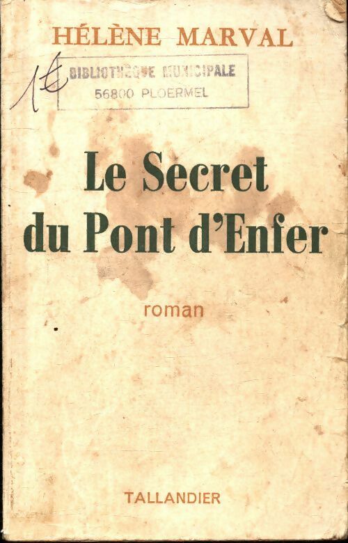 Livrenpoche : Le secret du pont d'enfer - Hélène Marval - Livre