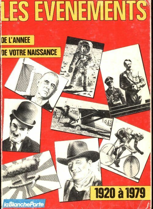 Livrenpoche : Les événements de l'année de votre naissance. 1920 à 1979 - Collectif - Livre