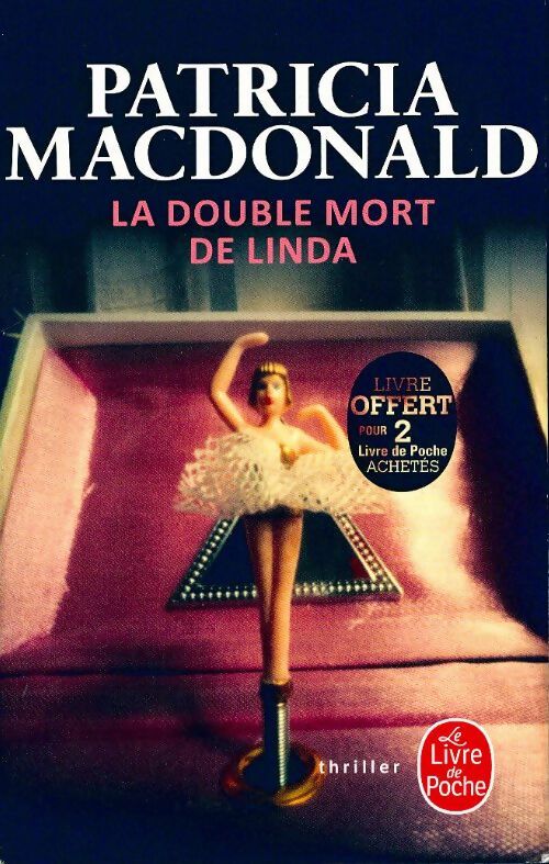 Livrenpoche : La double mort de Linda - Patricia J. MacDonald - Livre
