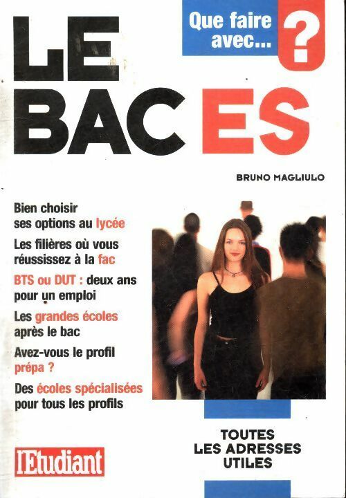 Livrenpoche : Que faire avec un bac ES ? - Bruno Magliulo - Livre