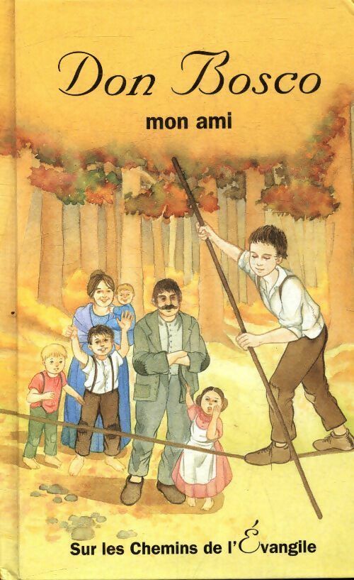 Livrenpoche : Don Bosco, mon ami - Augusta Curelli - Livre