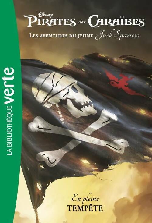 Livrenpoche : Pirates des caraïbe,s les aventures du jeune Jack Sparrow Tome I : En pleine tempête - Disney - Livre