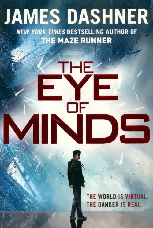Livrenpoche : The eye of minds - James Dashner - Livre
