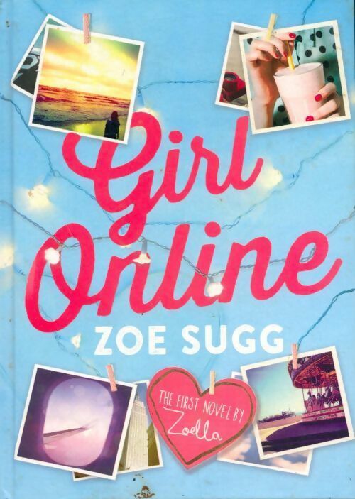 Girl online - Zoe Sugg Aka Zoella -  Penguin GF - Livre