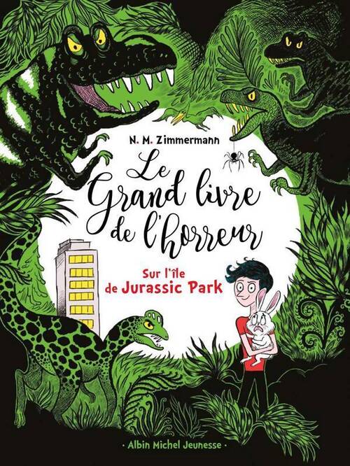 Le grand livre de l'horreur Tome III : Sur l'île de Jurassic Park - N.M. Zimmermann - Livre