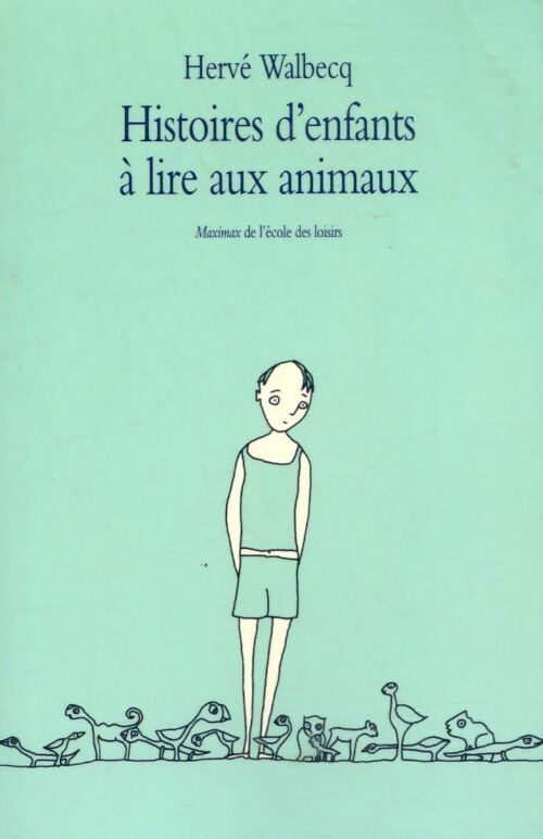 Livrenpoche : Histoires d'enfants à lire aux animaux - Hervé Walbecq - Livre