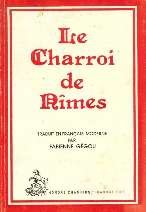 Livrenpoche : Le charroi de Nimes - Collectif - Livre