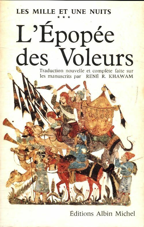 Livrenpoche : L'épopée des voleurs - René R. Khawam - Livre