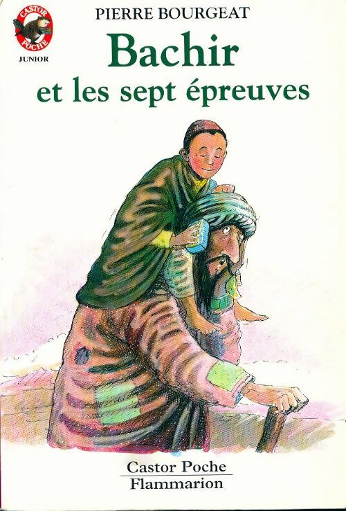 Bachir et les sept épreuves - Pierre Bourgeat -  Castor Poche - Livre