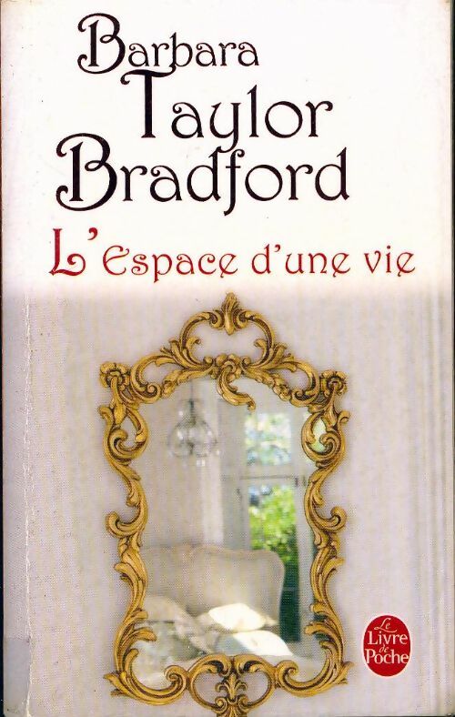 Livrenpoche : L'espace d'une vie - Barbara Taylor Bradford - Livre