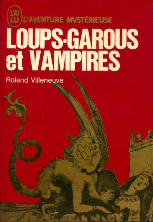 Loups-garous et vampires - Roland Villeneuve -  Aventure - Livre